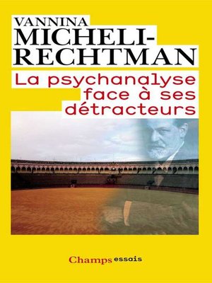 cover image of La psychanalyse face à ses détracteurs